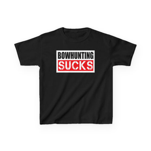 BOWHUNTING SUCKS KIDS TEE