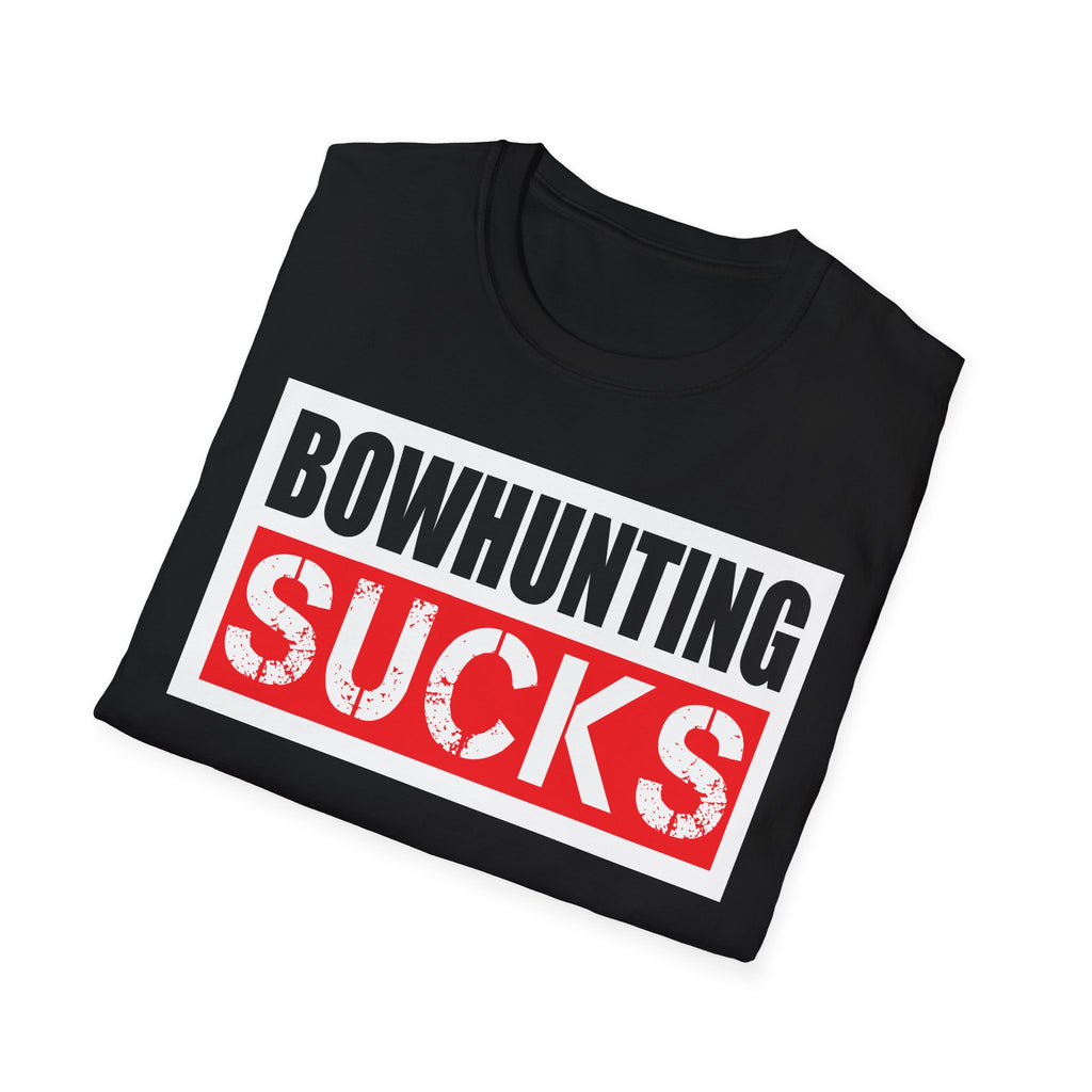 BOWHUNTING SUCKS TEE